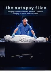 Autopsy: Confessions of a Medical Examiner