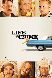 Life of Crime