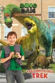 Dino Dan: Tyrannosaurus Trek