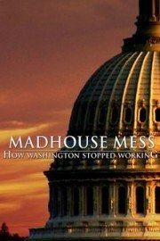 Madhouse Mess
