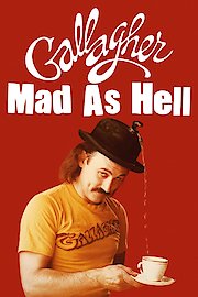 Gallagher: Mad As Hell