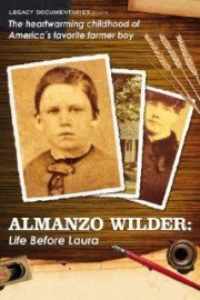 Almanzo Wilder: Life Before Laura