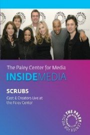 Scrubs: Cast & Creators Live at the Paley Center