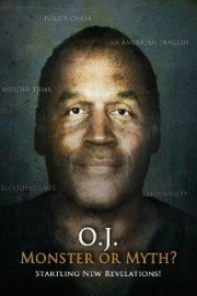 O. J.: Monster or Myth?