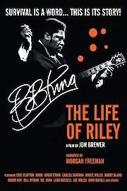 B.B. King: Life Of Riley