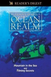 Wondrous Secrets of the Ocean Realm: Mountains in the Sea & Filming Secrets
