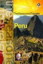 The Seasoned Traveler: Peru