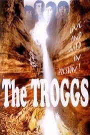 The Troggs - Live & Wild in Preston!