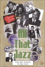 All that Jazz: From New Orleans to New York
