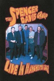 The Spencer Davis Group - Live in Manchester