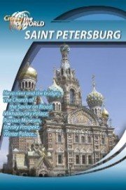 Cities of the World: St. Petersburg, Russia