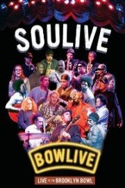 Soulive - Bowlive