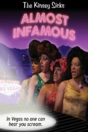 The Kinsey Sicks: Almost Infamous