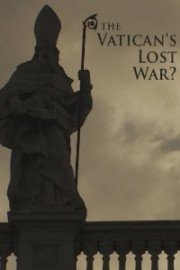 The Vatican's Lost War