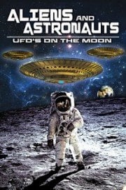 Aliens and Astronauts: UFO's On the Moon