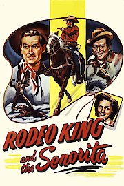 Rodeo King and The Senorita