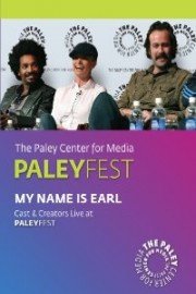 My Name is Earl: Cast & Creators Live at the Paley Center