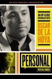Personal with Bill Rhoden: Oscar De La Hoya