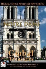Global Treasures: Notre Dame - Paris, France