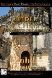 Global Treasures: Order of Christ - Convento De Christo - Tomar, Portugal