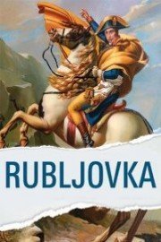 Rubljovka - Road to Bliss