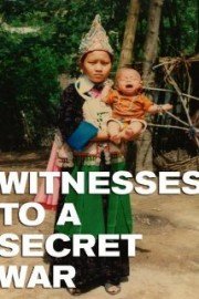 Witnesses to a Secret War