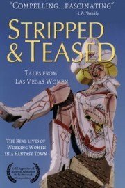 Stripped and Teased: Tales from Las Vegas Women