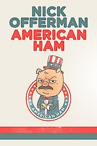 Nick Offerman: American Ham