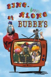 Sing Along at Bubbe's