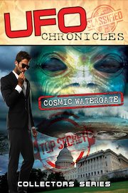 UFO Chronicles: Cosmic Watergate