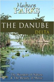 Nature Parks: The Danube - Delta