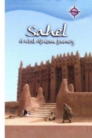 Sahel: A West African Journey