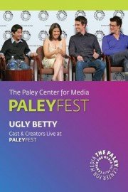 Ugly Betty: Cast & Creators Live at the Paley Center