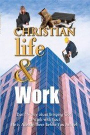 Christian Life and Work