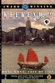 Weekend Explorer: Hong Kong - City Of Life
