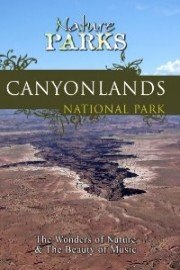 Nature Parks: Canyonlands National Park