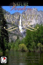 Nature Wonders: Yosemite Park
