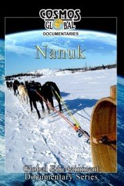 Cosmos Global Documentaries: Nanuk