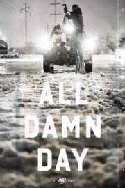 All Damn Day