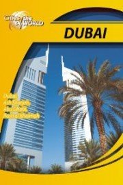 Cities of the World: Dubai