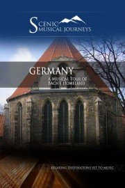 Naxos Scenic Musical Journeys: Germany - A Musical Tour of Bach's Homeland