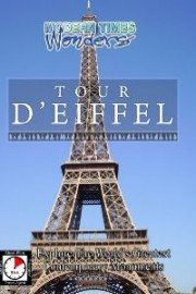 Modern Times Wonders: Tour D'Eiffel