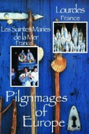 Pilgrimages of Europe: Lourdes, France