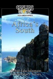 Cosmos Global Documentaries: Africa's South