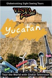 Vista Point: Yucatan