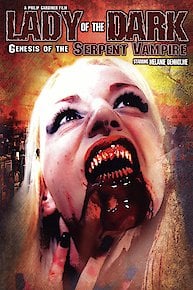 Lady of the Dark: Genesis of the Serpent Vampire