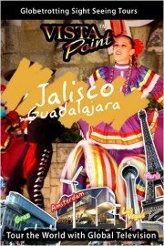 Vista Point: Jalisco, Guadalajara