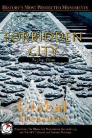 Global Treasures: Forbidden City - Peking, China