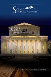 Naxos Scenic Musical Journeys: Russia, Ukraine, Uzbekistan
