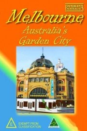 Melbourne: Australia's Garden City